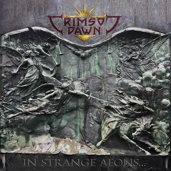 CRIMSON DAWN / IN STRANGE AEONS