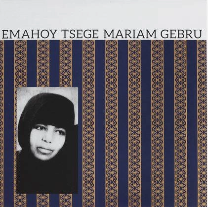 EMAHOY TSEGUE MARYAM GUEBROU / エマホイ・ツェゲ・マリアム・ゴブルー / EMAHOY TSEGE MARIAM GEBRU (CD)