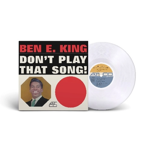 BEN E. KING / ベン・E・キング / DON'T PLAY THAT SONG [CLEAR VINYL]
