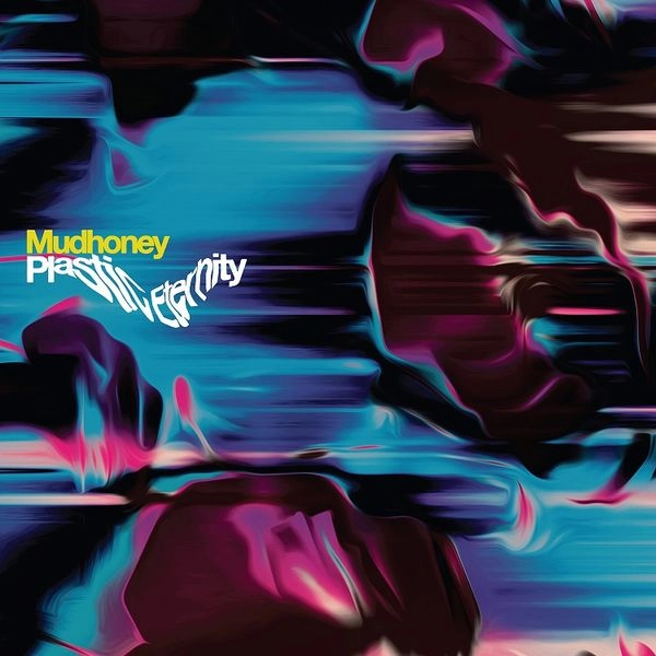MUDHONEY / マッドハニー / PLASTIC ETERNITY (CASSETTE TAPE)