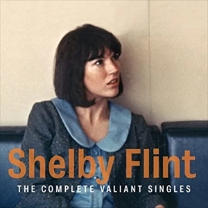 SHELBY FLINT / シェルビー・フリント / コンプリート･ヴァリアント･シングルス