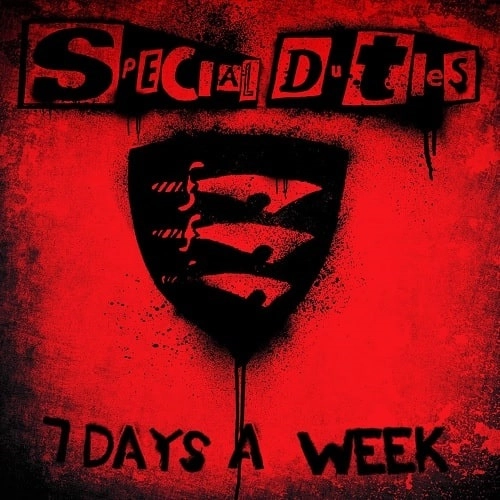 SPECIAL DUTIES / 7 DAYS A WEEK