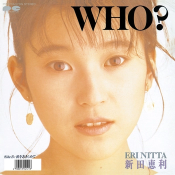 ERI NITTA / 新田恵利 / WHO?(LABEL ON DEMAND)