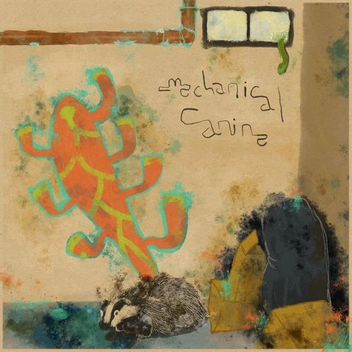 MECHANICAL CANINE / メカニカル・ケイナイン / WALLS COVERED IN MILDEW (VINYL)