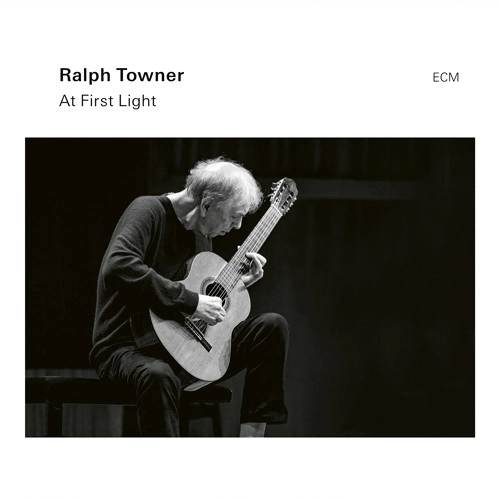 RALPH TOWNER / ラルフ・タウナー / アット・ファースト・ライト / AT FIRST LIGHT