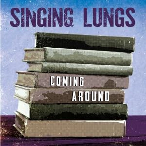 SINGING LUNGS / COMING AROUND（LP） / COMING AROUND(LP)
