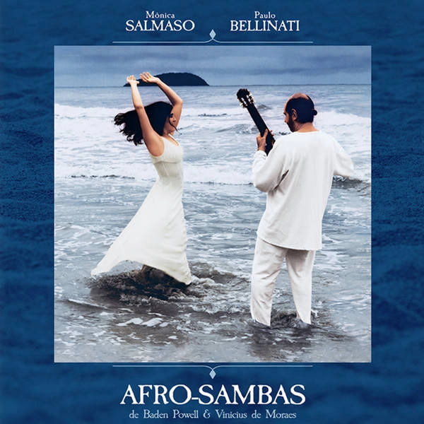 PAULO BELLINATI & MONICA SALMASO / パウロ・ベリナッチ & モニカ・サルマーゾ / OS AFRO-SAMBAS (LP+7")