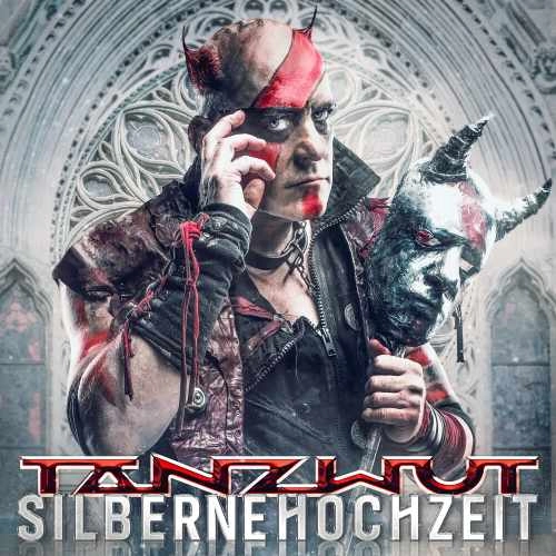 TANZWUT / SILBERNE HOCHZEIT