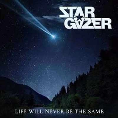 STARGAZER / LIFE WILL NEVER BE THE SAME (LP)
