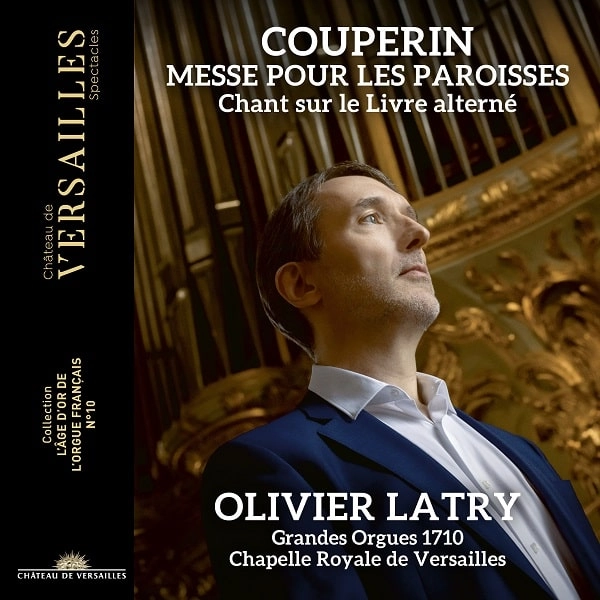 OLIVIER LATRY / オリヴィエ・ラトリー / COUPERIN:MESSE POUR LES PAROISSES