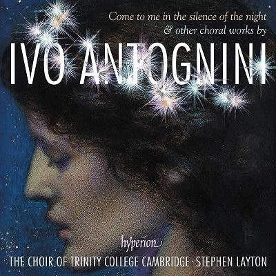 STEPHEN LAYTON / スティーヴン・レイトン / IVO ANTOGNINI:COME TO ME IN THE SILENCE OF THE NIGHT