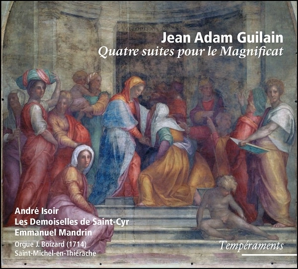 ANDRE ISOIR / アンドレ・イゾワール / GUILAIN:QUARTE SUITES POUR LE MAGNIFICAT