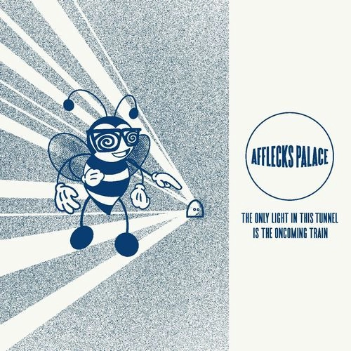 AFFLECKS PALACE / THE ONLY LIGHT IN THIS TUNNEL IS THE ONCOMING TRAIN (CD)