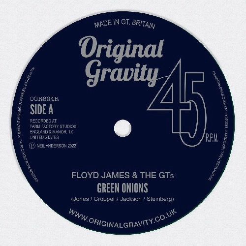 FLOYD JAMES & THE GT'S / GREEN ONIONS (REISSUE)