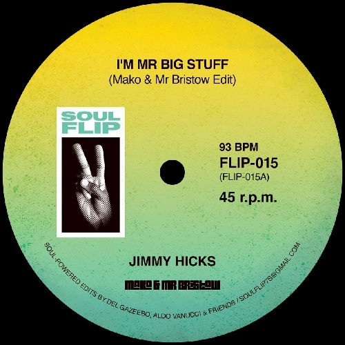 JIMMY HICKS / CANDI STATON / I'M MR BIG STUFF EDIT / I'S RATHER BE..EDIT