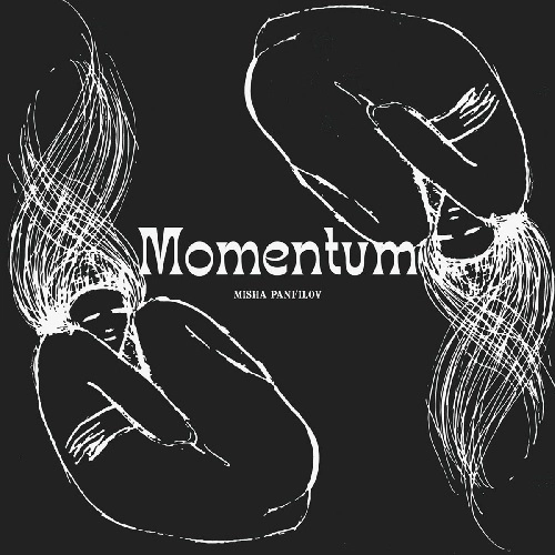 MISHA PANFILOV / MOMENTUM