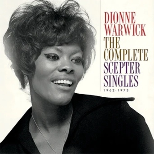 DIONNE WARWICK / ディオンヌ・ワーウィック / COMPLETE SCEPTER SINGLES 1962-1973