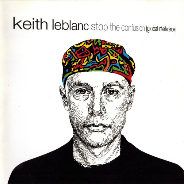 KEITH LEBLANC / STOP THE CONFUSION