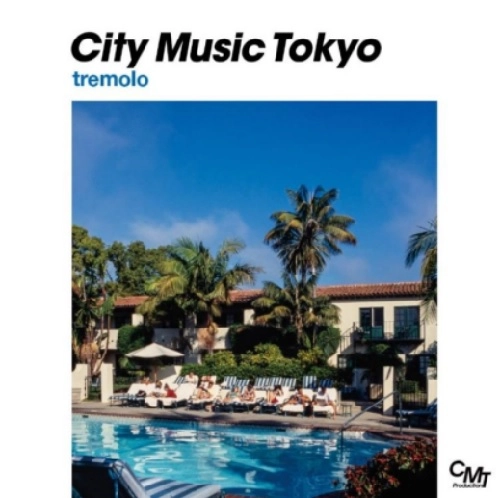 オムニバス (CITY MUSIC TOKYO) / CITY MUSIC TOKYO tremolo（LP）