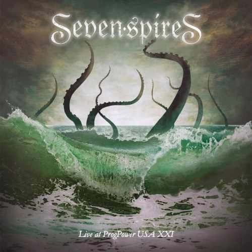 SEVEN SPIRES / セヴン・スパイアーズ / LIVE AT PROGPOWER USA XXI