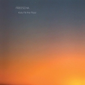 FREESCHA / ALTERNATE MIXES AND DEMOS FROM KIDS FILL THE FLOOR