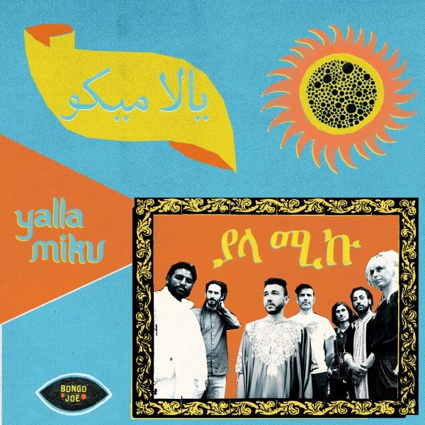 YALLA MIKU / ヤッラ・ミク / YALLA MIKU