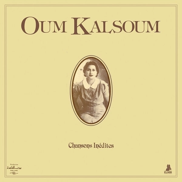 OUM KALSOUM (OM KALSOUM) / ウム・クルスーム / CHANSONS INEDITES (UNRELEASED SONGS) (RSD 2023)