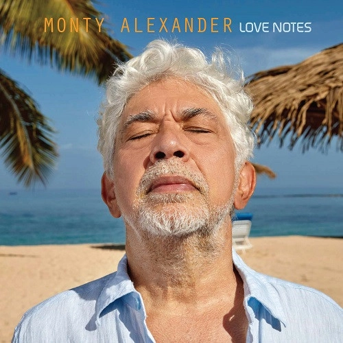 MONTY ALEXANDER / モンティ・アレキサンダー / LOVE NOTES