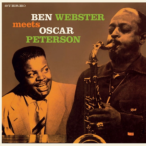 BEN WEBSTER / ベン・ウェブスター / MEETS OSCAR PERTERSON+ 1 BONUS TRACK