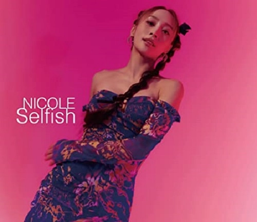 NICOLE / Selfish