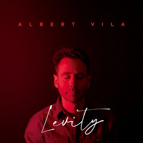 ALBERT VILA / アルバート・ヴィラ / LEVITY
