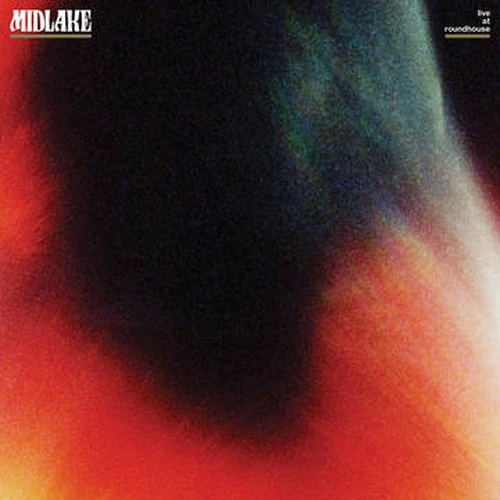 MIDLAKE / ミッドレイク / LIVE AT ROUNDHOUSE [2LP]