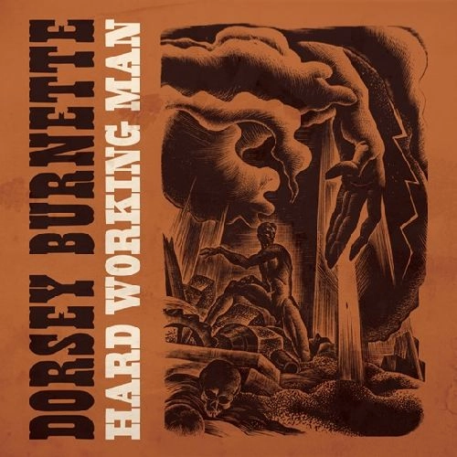 DORSEY BURNETTE / HARD WORKING MAN (1960-1964) [LP]