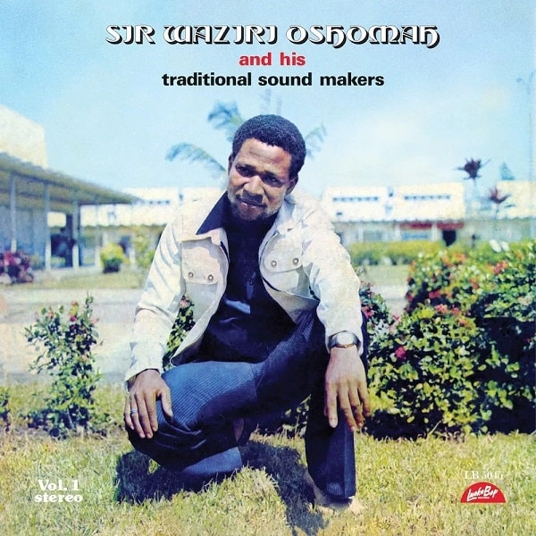 ALHAJI WAZIRI OSHOMAH / アルハジ・ワジリ・オショーマ / VOL. 1
