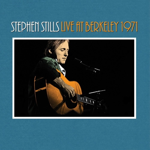 STEPHEN STILLS / スティーヴン・スティルス / STEPHEN STILLS LIVE AT BERKELEY 1971 (2LP) / STEPHEN STILLS LIVE AT BERKELEY 1971