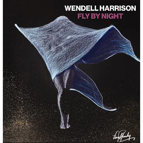 WENDELL HARRISON / ウェンデル・ハリソン / FLY BY NIGHT [LP]