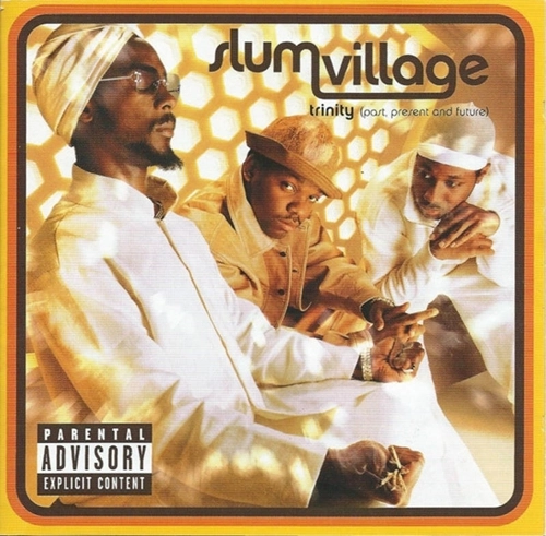 SLUM VILLAGE / スラムヴィレッジ / TRINITY (PAST, PRESENT & FUTURE) "2LP"