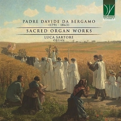 LUCA SARTORE / ルカ・サルトーレ / DA BERGAMO:SACRED ORGAN WORKS