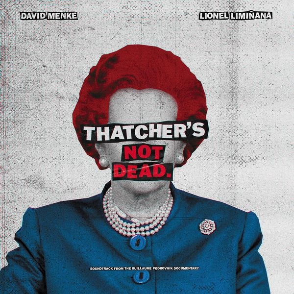 LIMINANAS & DAVID MENKE / THATCHER'S NOT DEAD (OST) - RSD 2023 EXCLUSIVE