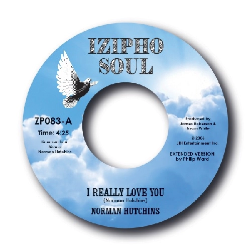 NORMAN HUTCHINS / I REALLY LOVE YOU / GOD'S GOT A BLESSING (WITH MY NAME ON IT!)