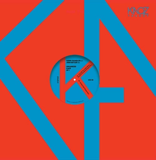 KERRI CHANDLER / JOSH BUTLER / ORGANIZED KAOZ EP 1