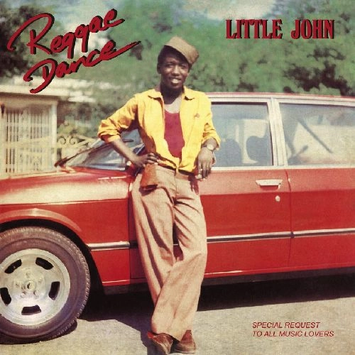 LITTLE JOHN / リトル・ジョン / REGGAE DANCE