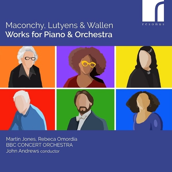 JOHN ANDREWS / ジョン・アンドルーズ / MACONCHY,LUTYENS&WALLEN:WORKS FOR PIANO AND ORCHESTRA