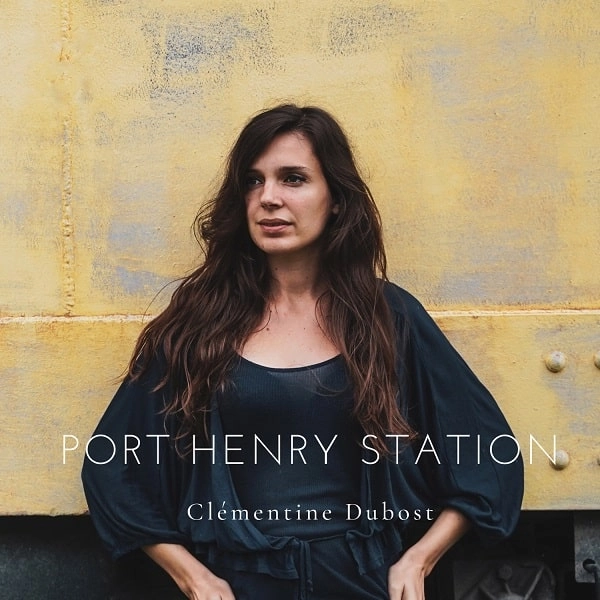 CLEMENTINE DUBOST / PORT HENRY STATION