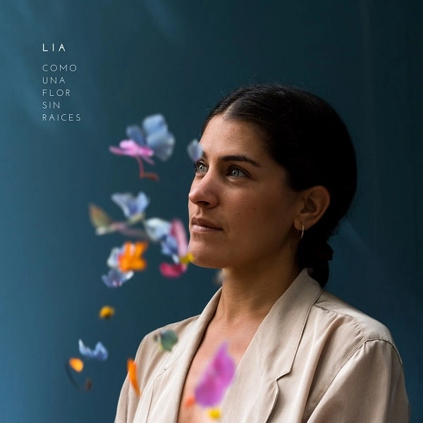LIA (FRANCE) / リア / COMO UNA FLOR SIN RAICES