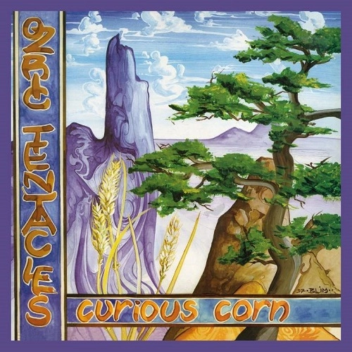 OZRIC TENTACLES / オズリック・テンタクルズ / CURIOUS CORN