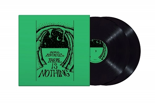OZRIC TENTACLES / オズリック・テンタクルズ / THERE IS NOTHING: LIMITED DOUBLE VINYL