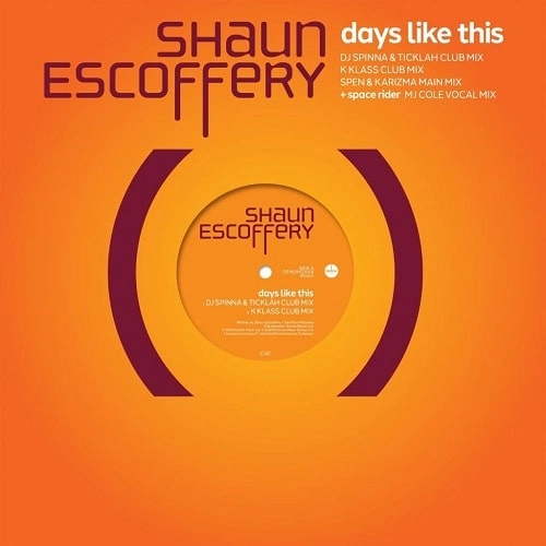 SHAUN ESCOFFERY / ショーン・エスコフェリー / DAYS LIKE THIS (INCL. MJ COLE / DJ SPINNA / K-KLASS / SPEN & KARIZMA REXMIES)