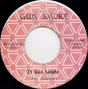 GAMBLERS (REGGAE) / 21 GUN SALUTE / 21 PIPE SALUTE
