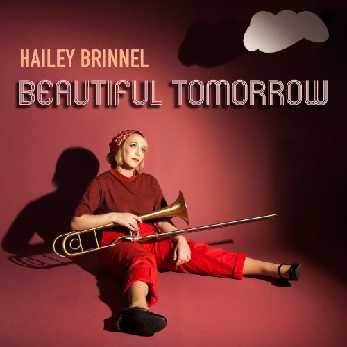HAILEY BRINNEL / ヘイリー・ブリネル / BEAUTIFUL TOMORROW